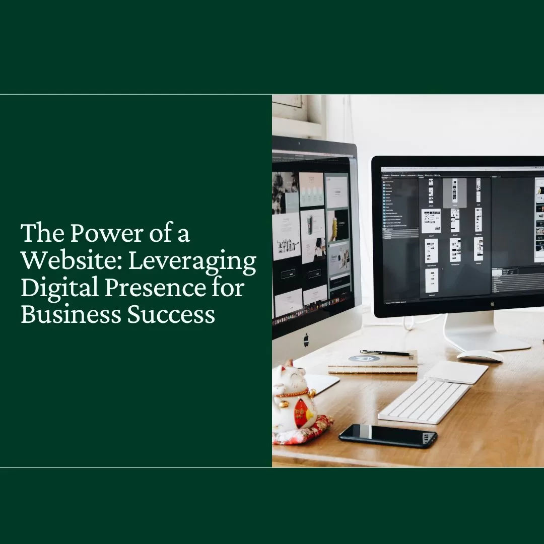 Why Your Business Needs a Website and Its Key Benefits